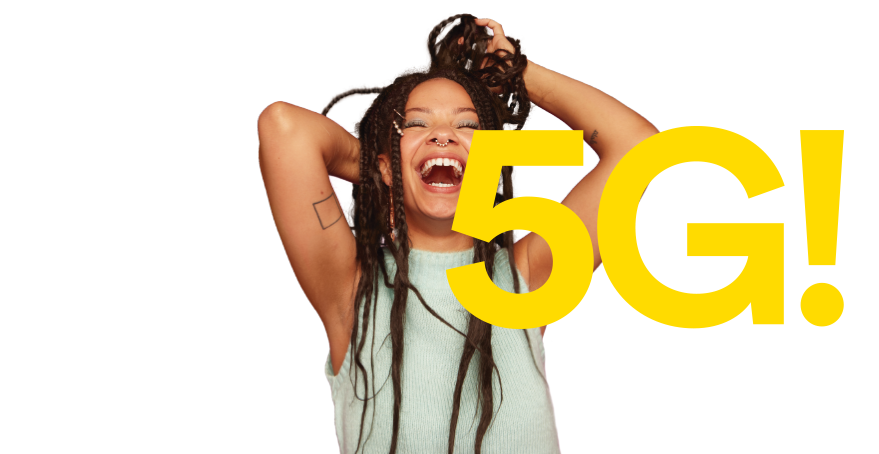 A smiling girl with her hands in her hair standing between the words Go and 5G!